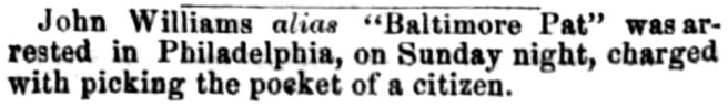 John Williams aka Baltimore Pat arrested as pickpocket - Newspap